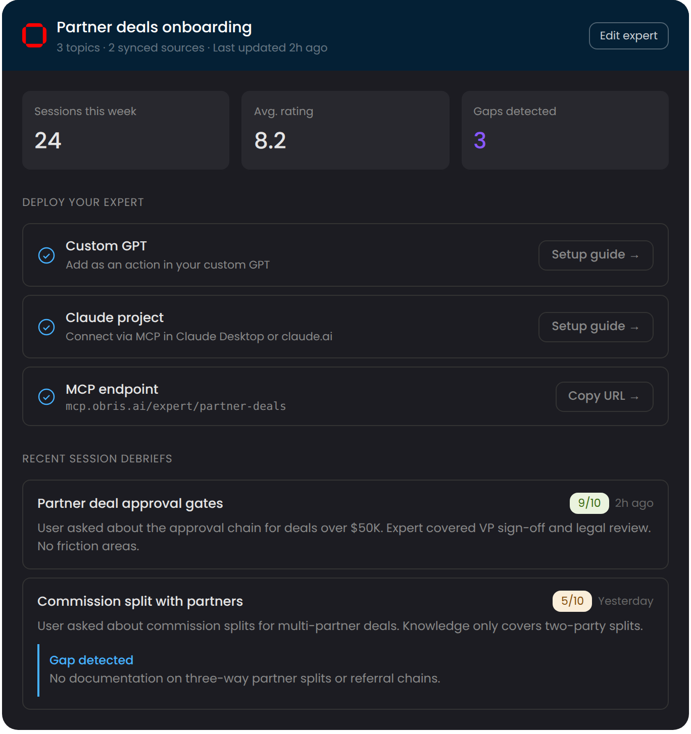 Expert dashboard with deploy options and session debriefs